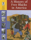 A History of Free Blacks in America cover