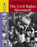 The Fight Renewed: The Civil Rights Movement cover