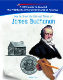 How to Draw the Life and Times of James Buchanan cover