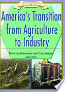 America's Transition from Agriculture to Industry: Drawing Inferences and Conclusions cover