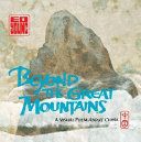 Beyond the Great Mountains: A Visual Poem About China (NQ) cover