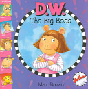 D.W. the Big Boss cover