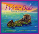 Water Beds: Sleeping in the Ocean cover