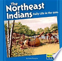 The Northeast Indians: Daily Life in the 1500s cover