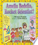 Amelia Bedelia, Rocket Scientist? cover