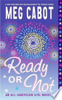 Ready or Not: An All-American Girl Novel cover