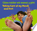 Taking Care of My Hands and Feet cover