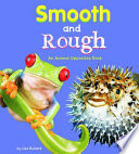 Smooth and Rough: An Animal Opposites Book cover