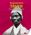 Sojourner Truth: Freedom Fighter cover