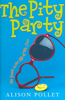 The Pity Party: 8th Grade in the Life of Me, Cass cover