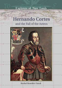 Hernando Cortes and the Fall of the Aztecs cover