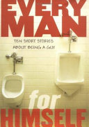 Every Man for Himself: Ten Short Stories About Being a Guy cover