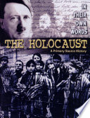 The Holocaust: A Primary Source History cover