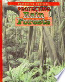 Protecting Rain Forests cover