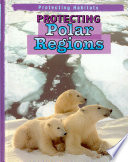 Protecting Polar Regions cover
