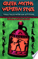 Greek Myths Western Style: Toga Tales with an Attitude cover