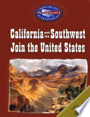 California and the Southwest Join the United States cover