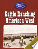 Cattle Ranching in the American West cover