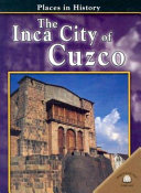 The Inca City of Cuzco cover