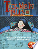 Tuck-Me-In Tales: Bedtime Stories from Around the World cover