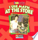 I Use Math at the Store cover