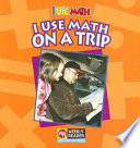 I Use Math on a Trip cover