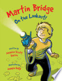 Martin Bridge: On the Lookout! cover