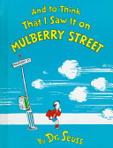 And to Think That I Saw It On Mulberry Street cover