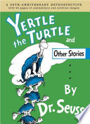 Yertle the Turtle and Other Stories cover