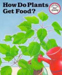How Do Plants Get Food? cover