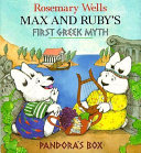 Max and Ruby's First Greek Myth: Pandora's Box/Max and Ruby in Pandora's Box cover