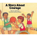 A Story About Courage cover