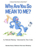 Why Are You So Mean to Me? cover