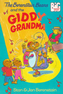 The Berenstain Bears and the Giddy Grandma cover