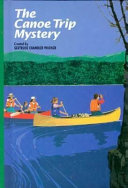 The Canoe Trip Mystery cover