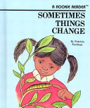 Sometimes Things Change cover
