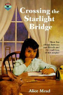 Crossing the Starlight Bridge cover