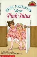 Best Friends Wear Pink Tutus cover