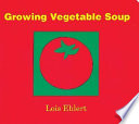Growing Vegetable Soup cover