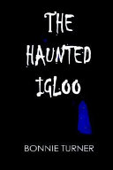The Haunted Igloo cover
