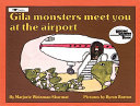 Gila Monsters Meet You at the Airport cover