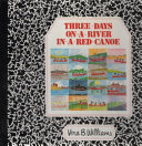 Three Days on a River in a Red Canoe cover