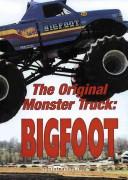 The Original Monster Truck: Bigfoot cover
