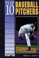Top 10 Baseball Pitchers cover