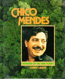 Chico Mendes: Defender of the Rain Forest cover