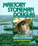Marjory Stoneman Douglas: Friend of the Everglades cover