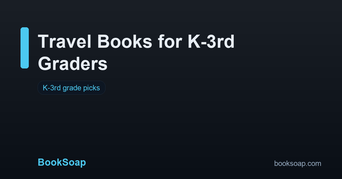 Travel Books for K-3rd Graders