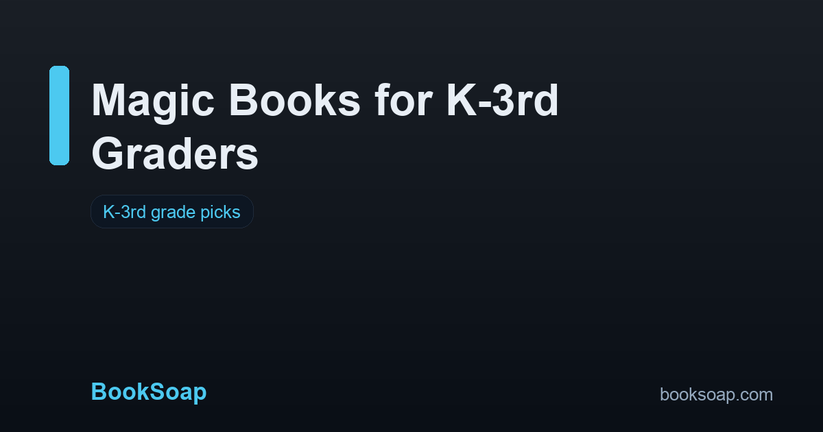 Magic Books for K-3rd Graders