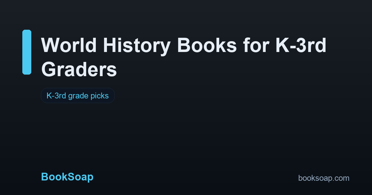 World History Books for K-3rd Graders