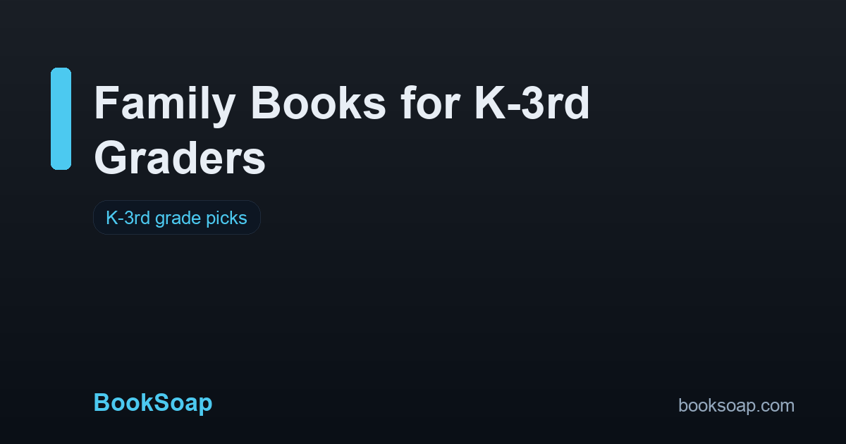 Family Books for K-3rd Graders